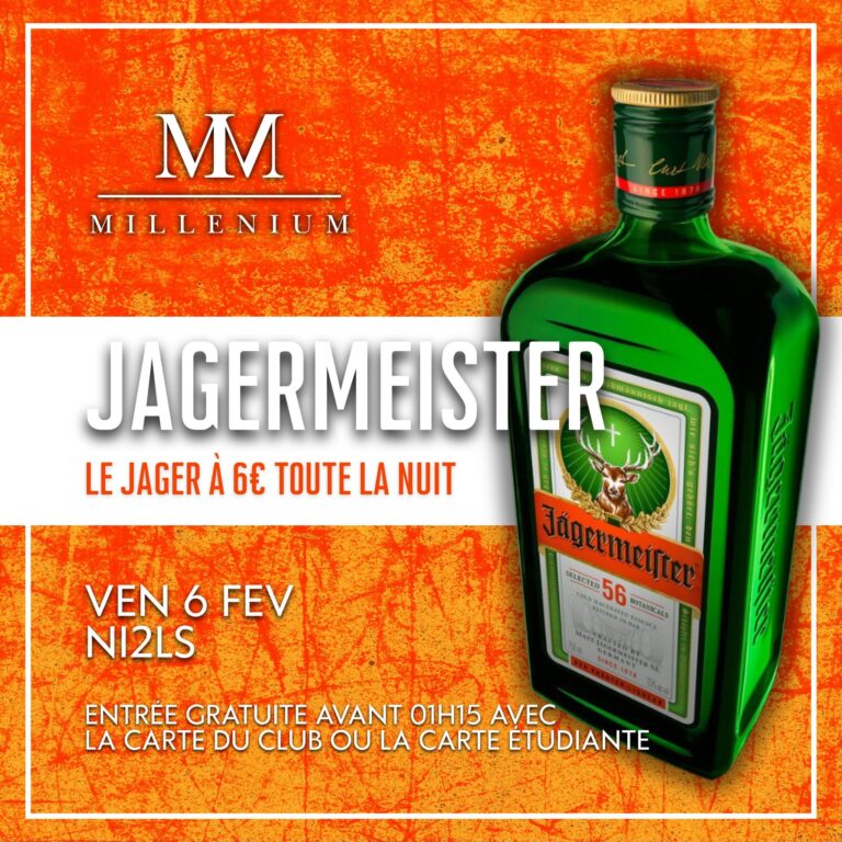 Vendredi 6 février Millenium Lisieux meilleure boite de nuit Normandie Soirée Jager