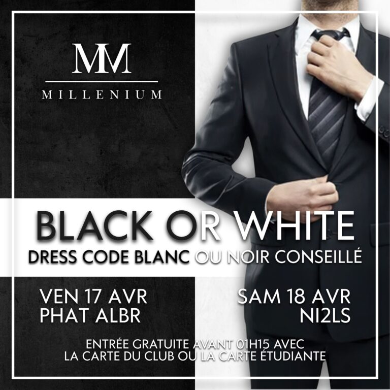 SOIRÉE BLACK OR WHITE MILLENIUM LISIEUX MEILLEURE BOITE DE NUIT DE NORMANDIE FORMAT CARRÉ