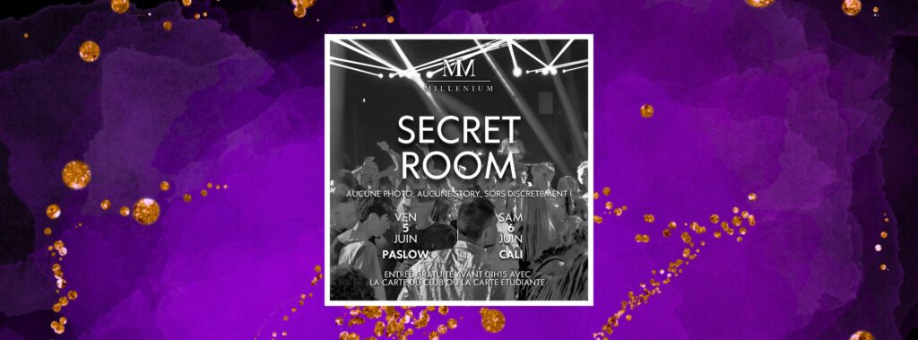 Secret Room Millenium Lisieux Meilleure boite de nuit de normandie 5 et 6 juin 2026